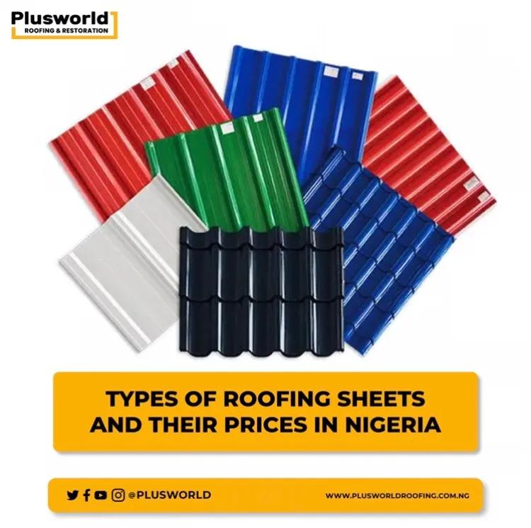 Types of Roofing Sheets and Their Prices in Nigeria